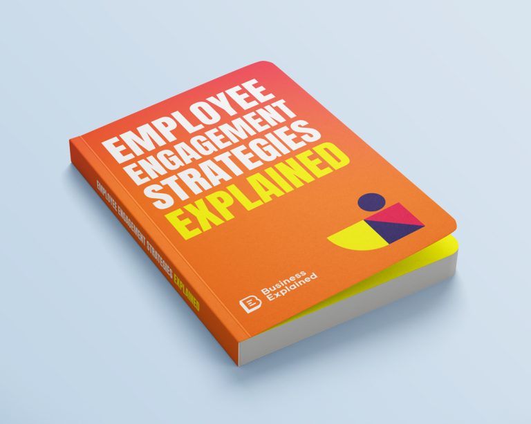 Employee Engagement Strategies Explained eBook | Business Explained